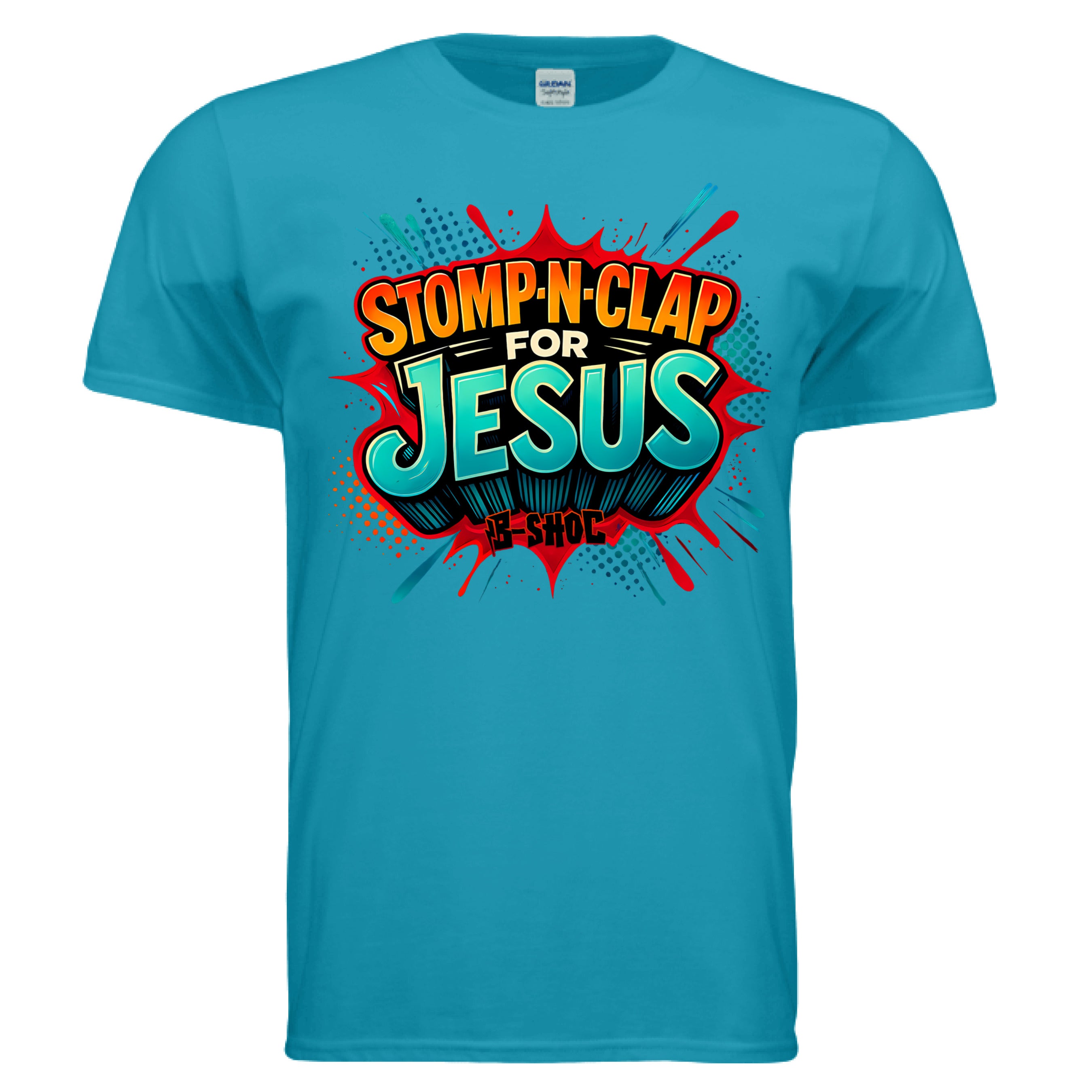 Stomp-n-Clap for Jesus - T-Shirt – B-SHOC